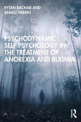 【预订】Psychodynamic Self Psychology in the Treatment of Anorexia and Bulimia