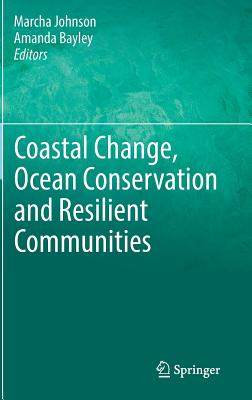 【预订】Coastal Change, Ocean Conservation and Resilient Communities