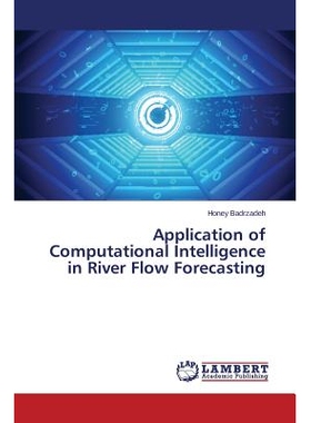 预订 Application of Computational Intelligence in River Flow Forecasting: 9783659714580