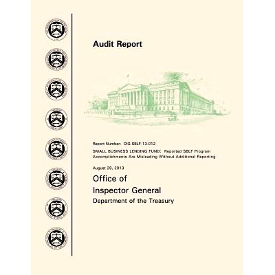 预订 Small Business Lending Fund: Reported SBLF Program Accomplishments Are Misleading Without Additional Reporting: 978