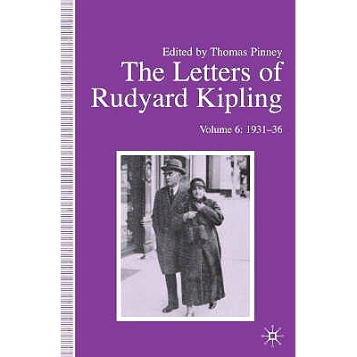 预订 The Letters of Rudyard Kipling: Volume 6: 1931-36: 9781403921321