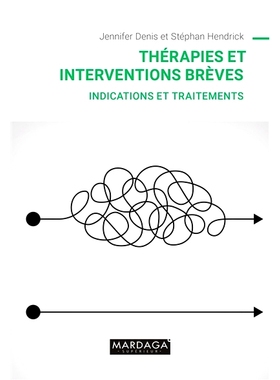 预订 Thérapies et interventions brèves : indications et traitements 简短的*和干预：适应症和*: 9782804723996