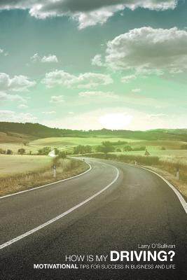 预订 How Is My Driving?: Motivational Tips for Success in Business and Life
