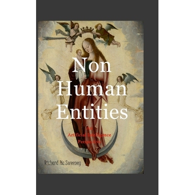 预订 Non Human Entities: An Artificial Intelligence Perspective: 9781446792667