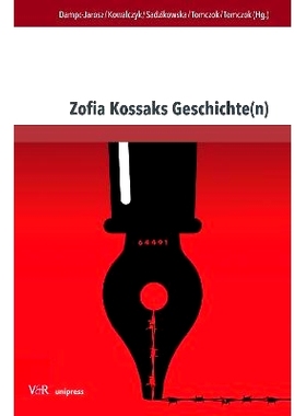 预订 Zofia Kossaks Geschichte(n): Erfahrungen und Kontexte 佐菲娅-科萨克的故事、经历和背景: 9783847115472