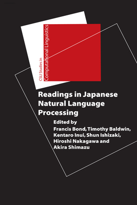 【预订】Readings in Japanese Natural Language Processing 9781575867533