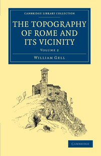 【预订】The Topography of Rome and its Vicinity