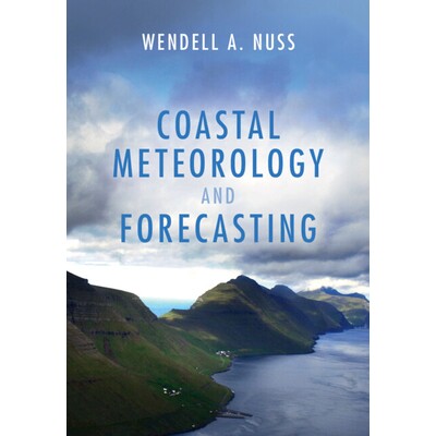 预订 Coastal Meteorology and Forecasting 海岸气象与预报 9781009437264