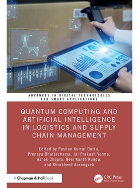 预售 Quantum Computing and Artificial Intelligence in Logistics and Supply Chain Management 物流与供应链管理的量子计算与