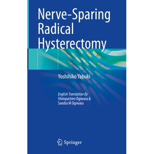 Radical Sparing Hysterectomy 保留神经 9789819671939 预订 根治性子宫切除术 Nerve