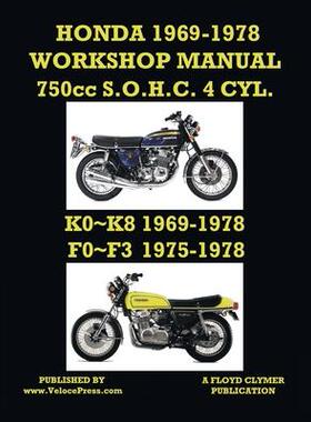 [预订]HONDA 1969-1978 WORKSHOP MANUAL 750cc SOHC 4 CYLINDER K0 K8 & F0 F3 9781588502698