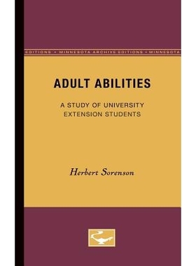 预订 Adult Abilities: A Study of University Extension Students: 9780816672035