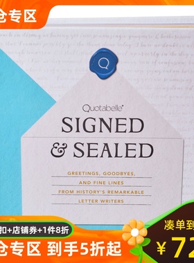 历史名人书信集 精装礼品书 英文原版 Signed & Sealed 分主题 作家 艺术家 笔友 文具爱好者 Quotabelle