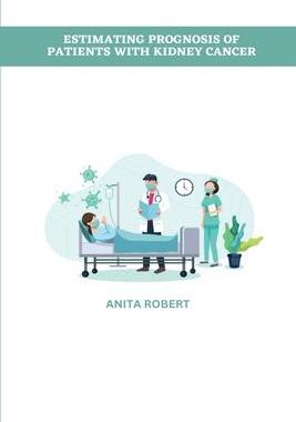 [预订]Estimating Prognosis of Patients with Kidney Cancer 9780518795926