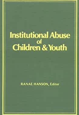 【预订】Institutional Abuse of Children and Youth