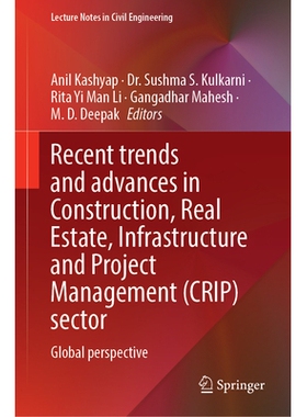 预订 Recent Trends and Advances in Construction, Real Estate, Infrastructure and Project Management (CRIP) Sector: Globa