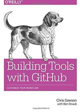 [预订]Building Tools with Github: Customize Your Workflow 9781491933503