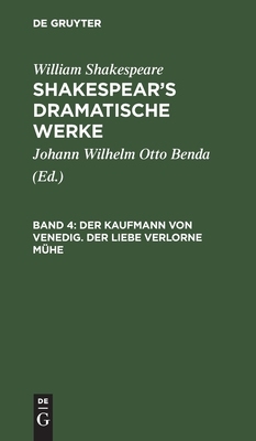【预订】Der Kaufmann von Venedig. Der Liebe verlorne Mühe 9783111044873