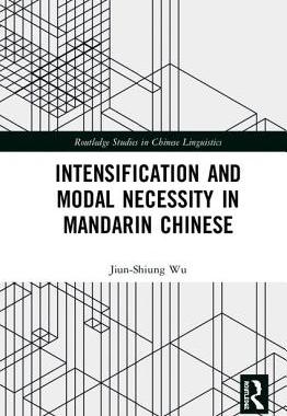 【预订】Intensification and Modal Necessity in Mandarin Chinese