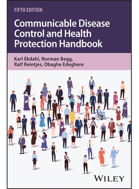 预订 Communicable Disease Control and Health Protection Handbook, 5Th Edition: 9781394327690