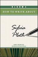 【预售】Bloom’S How to Write About Sylvia Plath
