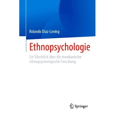 预订 Ethnopsychologie: Ein Überblick Über Die Mexikanische Ethnopsychologische Forschung: 9783031445682