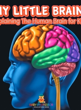预订 My Little Brain! - Explaining The Human Brain for Kids: 9798869412553