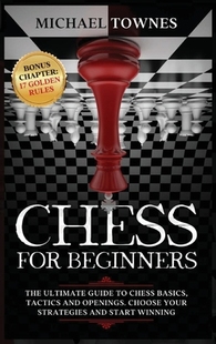 Ultimate Choose 预订 Guide The for your Openings. Strategies Tactics Beginners and Chess ... Basics