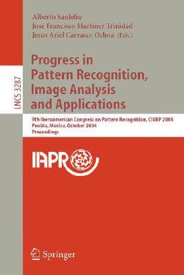 【预订】Progress in Pattern Recognition, Image Analysis and Applications