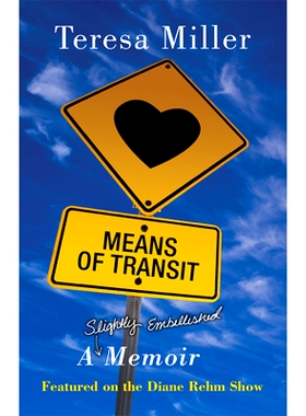 预订 Means of Transit: A Slightly Embellished Memoir 交通方式：一部略加修饰的回忆录: 9780806193960