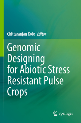 [预订]Genomic Designing for Abiotic Stress Resistant Pulse Crops-封面