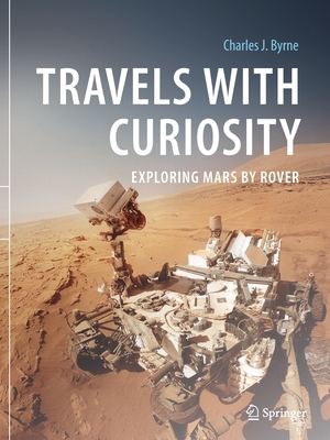 【预订】Travels with Curiosity: Exploring Mars by Rover 9783030538071