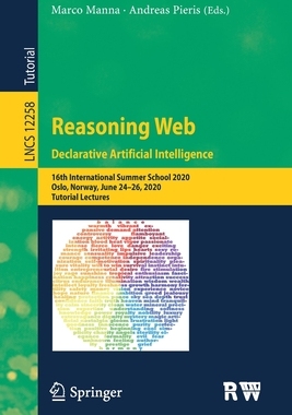 【预订】Reasoning Web. Declarative Artificial Intelligence