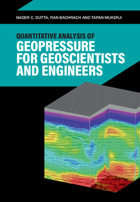 预订 Quantitative Analysis of Geopressure for Geoscientists and Engineers