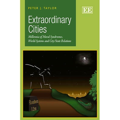 预订 Extraordinary Cities: Millennia of Moral Syndromes, World-Systems and City/State Relations 非凡的城市: 978178195480