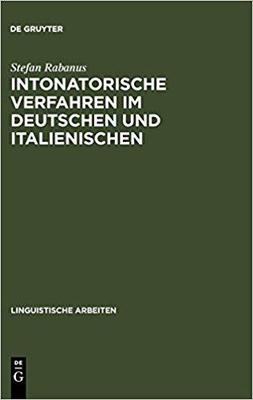【预订】Intonatorische Verfahren im Deutschen und Italienischen 9783484304390