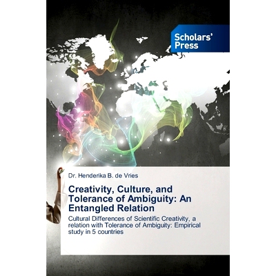 预订 Creativity, Culture, and Tolerance of Ambiguity: An Entangled Relation: 9783639661880