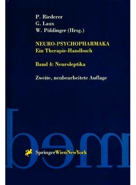 预订 Neuro-Psychopharmaka Ein Therapie-Handbuch: Band 4. Neuroleptika