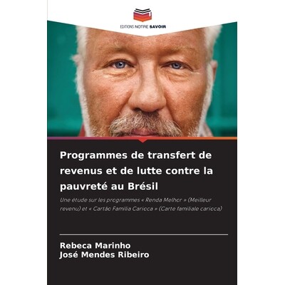 预订 Programmes de transfert de revenus et de lutte contre la pauvreté au Brésil: Une étude sur les programmes « Ren