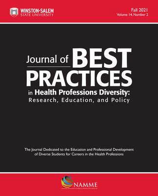 预订 Journal of Best Practices in Health Professions Diversity, Fall 2021, Volume 14, Number 2