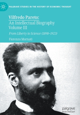 【预订】Vilfredo Pareto: An Intellectual Biography Volume III 9783030577568