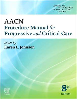 [预订]Aacn Procedure Manual for Progressive and Critical Care 9780323793810