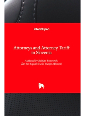预订 Attorneys And Attorney Tariff In Slovenia 斯洛文尼亚律师和律师关税: 9781789230963