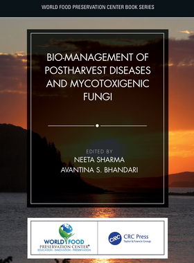 预订 Bio-management of Postharvest Diseases and Mycotoxigenic Fungi