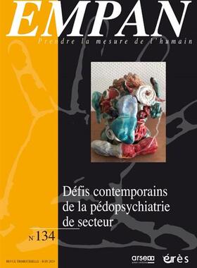 预订 Empan, n° 134. Défis contemporains de la pédopsychiatrie de secteur