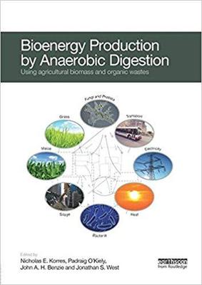 【预售】Bioenergy Production by Anaerobic Digestion: Using Agricultural Biomass and Organic Wastes