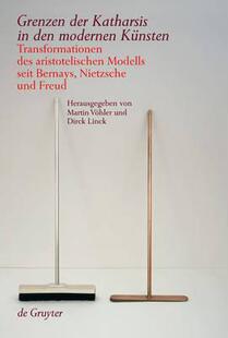 【预订】Grenzen der Katharsis in den modernen Künsten 9783110206241