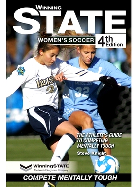 预订 Winning State Women's Soccer: The Athlete's Guide to Competing Mentally Tough