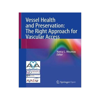 预订 Vessel Health and Preservation: The Right Approach for Vascular Access