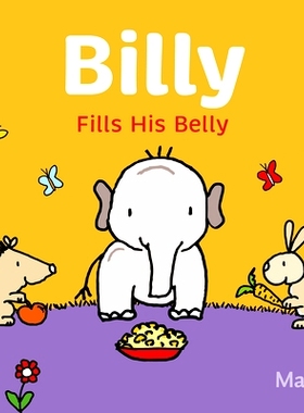 预订 Billy Fills His Belly 比利填饱肚子: 9781605379944